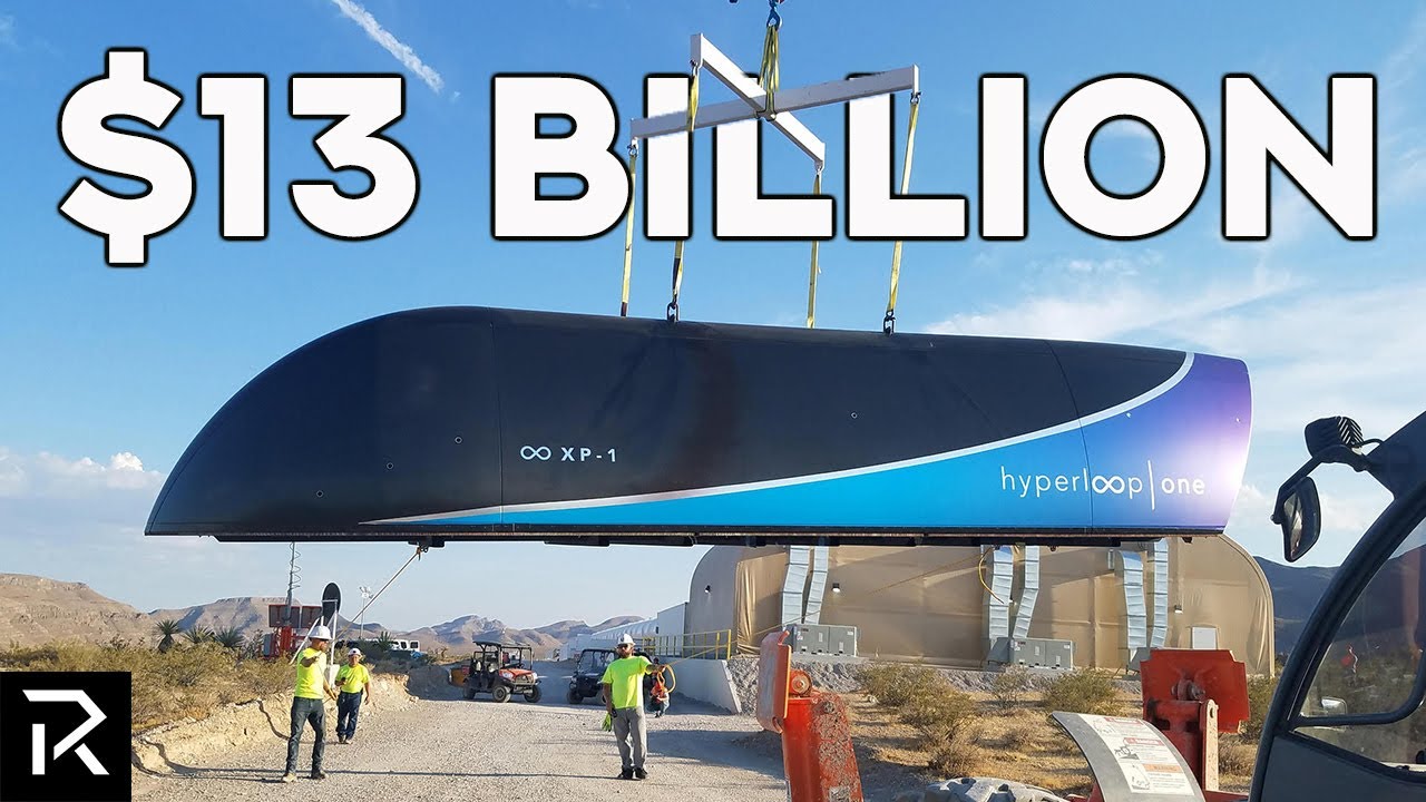 Inside Virgin's $13 Billion Dollar Hyperloop