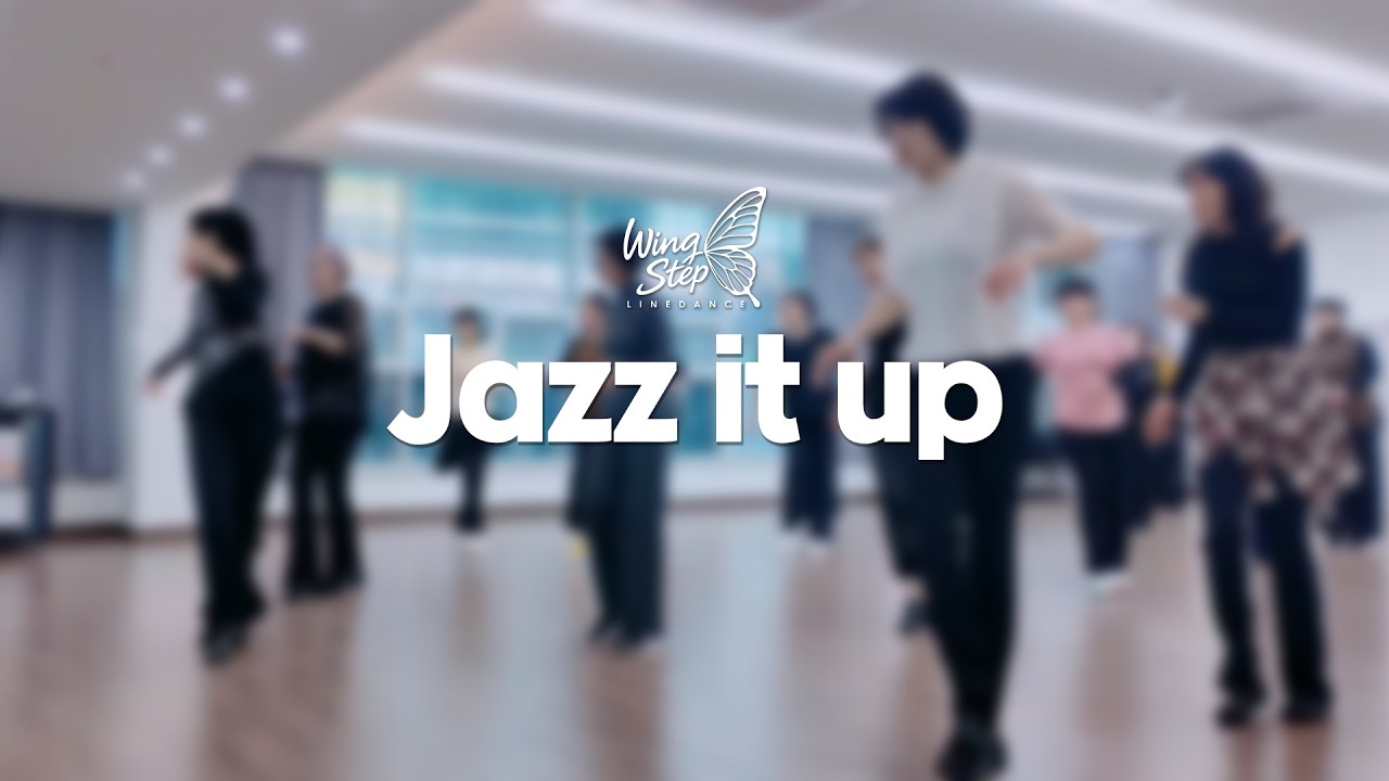 Jazz It Up -  Linedance demo (재즈잇업 데모)