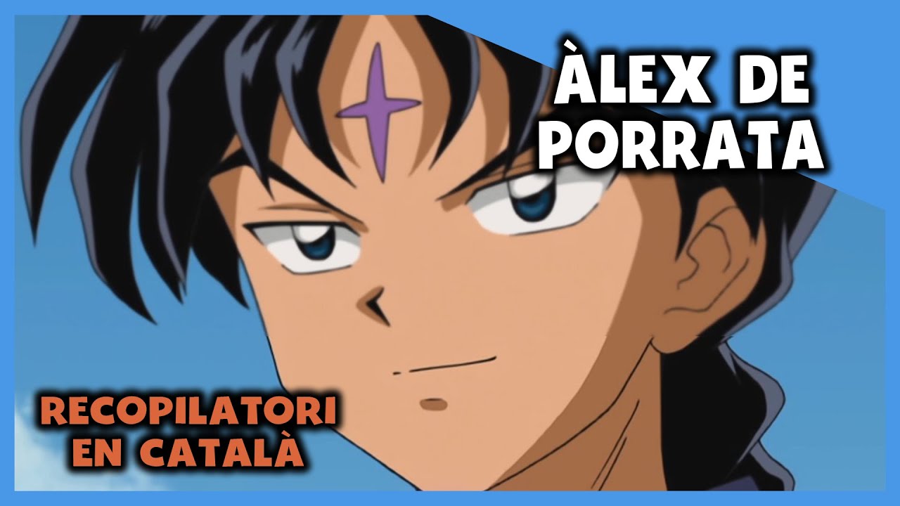 ÀLEX DE PORRATA DOBLANT ALTRES SÈRIES D'ANIME
