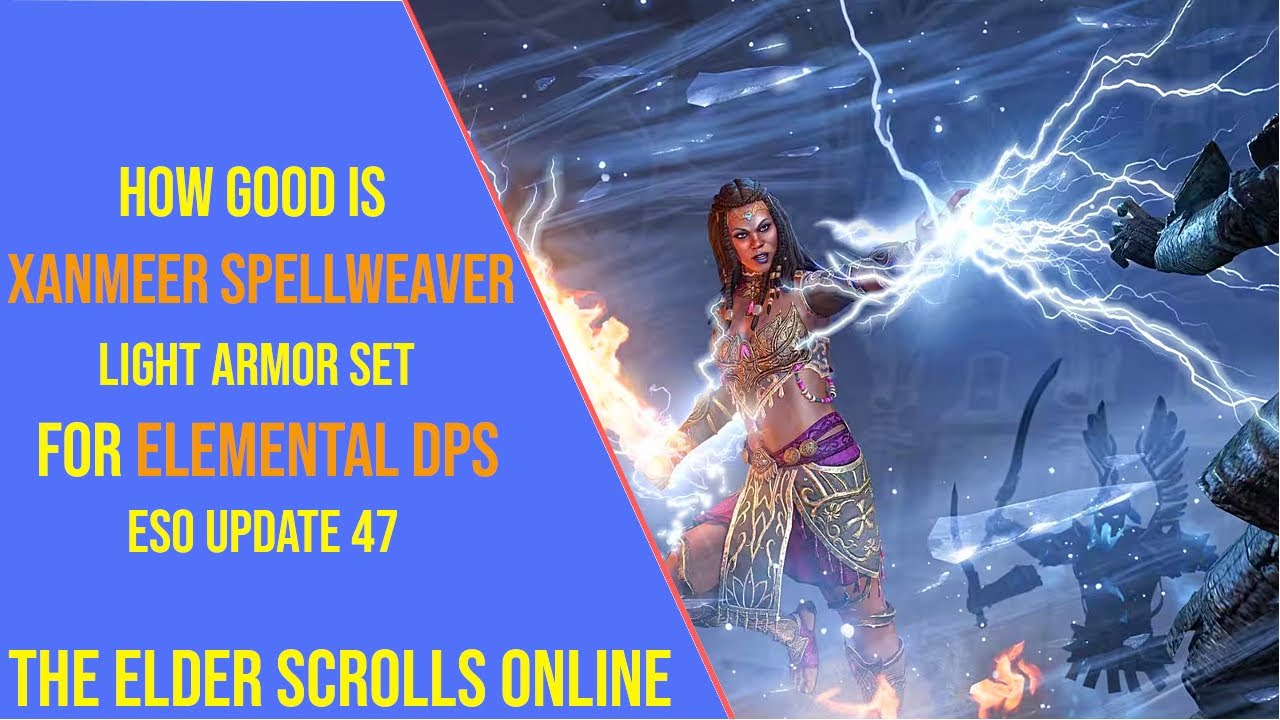 How Good is Xanmeer Spellweaver Set for Elemental DPS in ESO Update 47