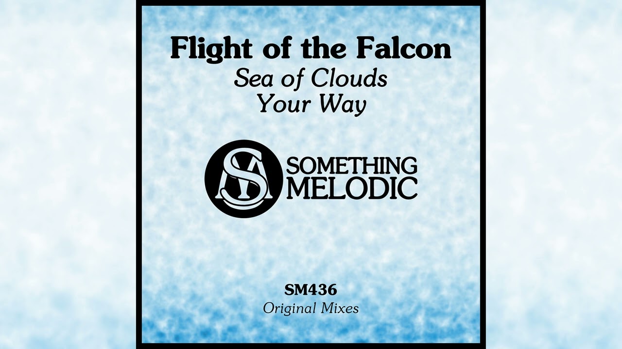 Flight of the Falcon - Sea of Clouds [Progressive House Realese] 2026