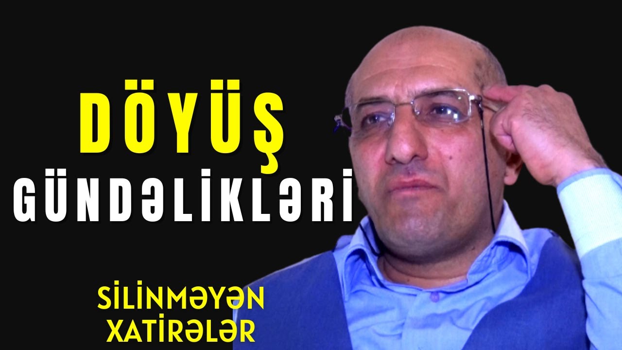 Döyüş Gündəlikləri | Silinməyən Xatirələr | Rəhman Məlikli