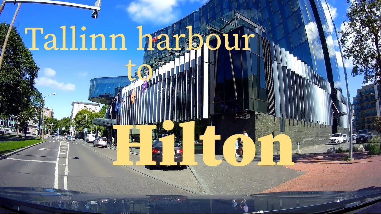 Drive from Tallinn harbour to Hilton Tallinn Park Hotel