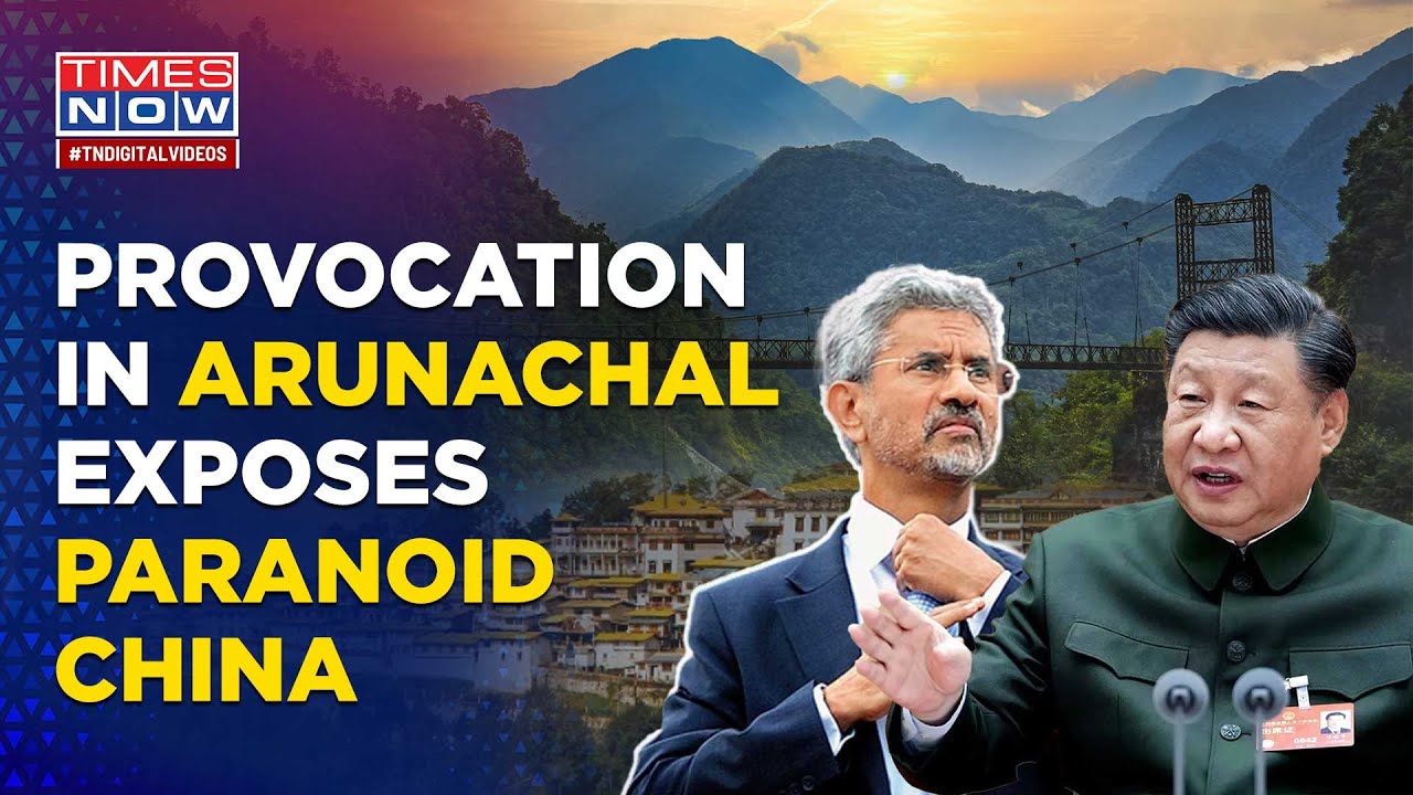 'Insecure' China Provokes, Renames 11 Arunachal Spots, But Forgets This Is Not The India Of 1962