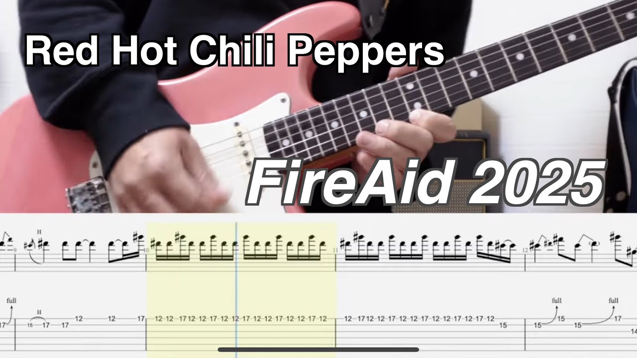 [Guitar Tab] Red Hot Chili Peppers FireAid 2025 Guitar Solo