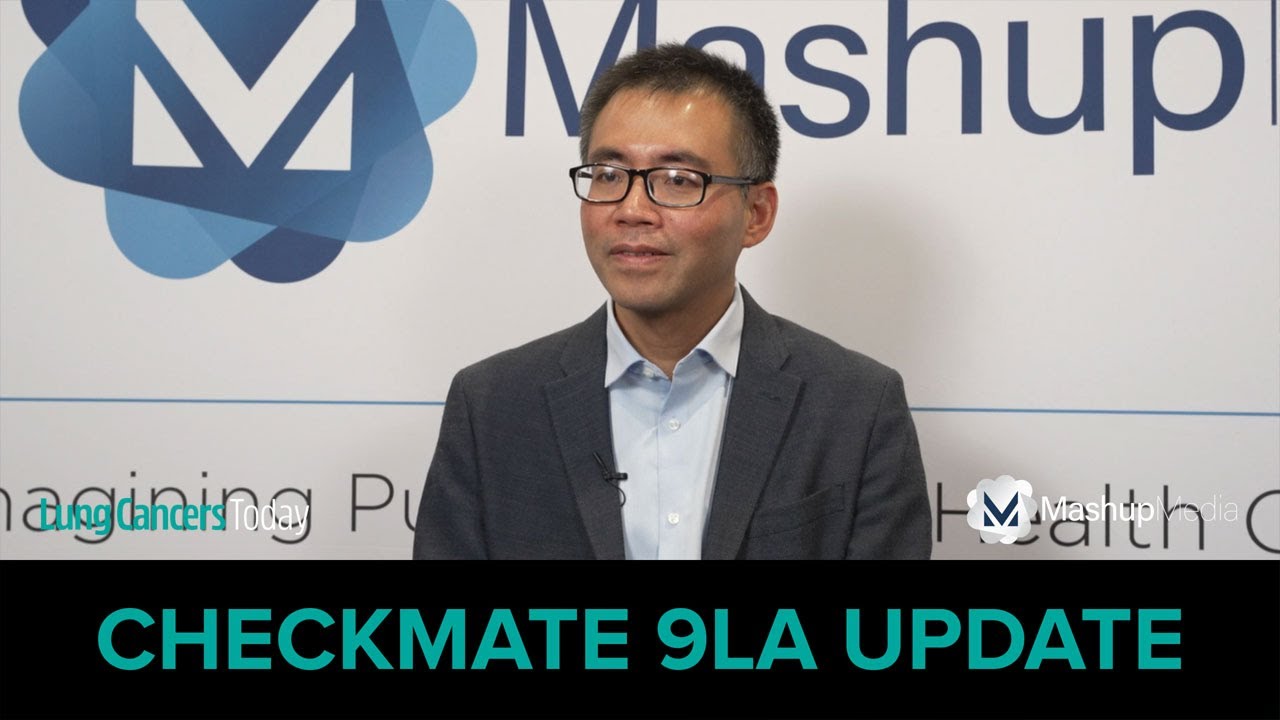 Yuanbin Chen, MD, PhD, Discusses 5-Year Follow-Up Data From CheckMate 9LA