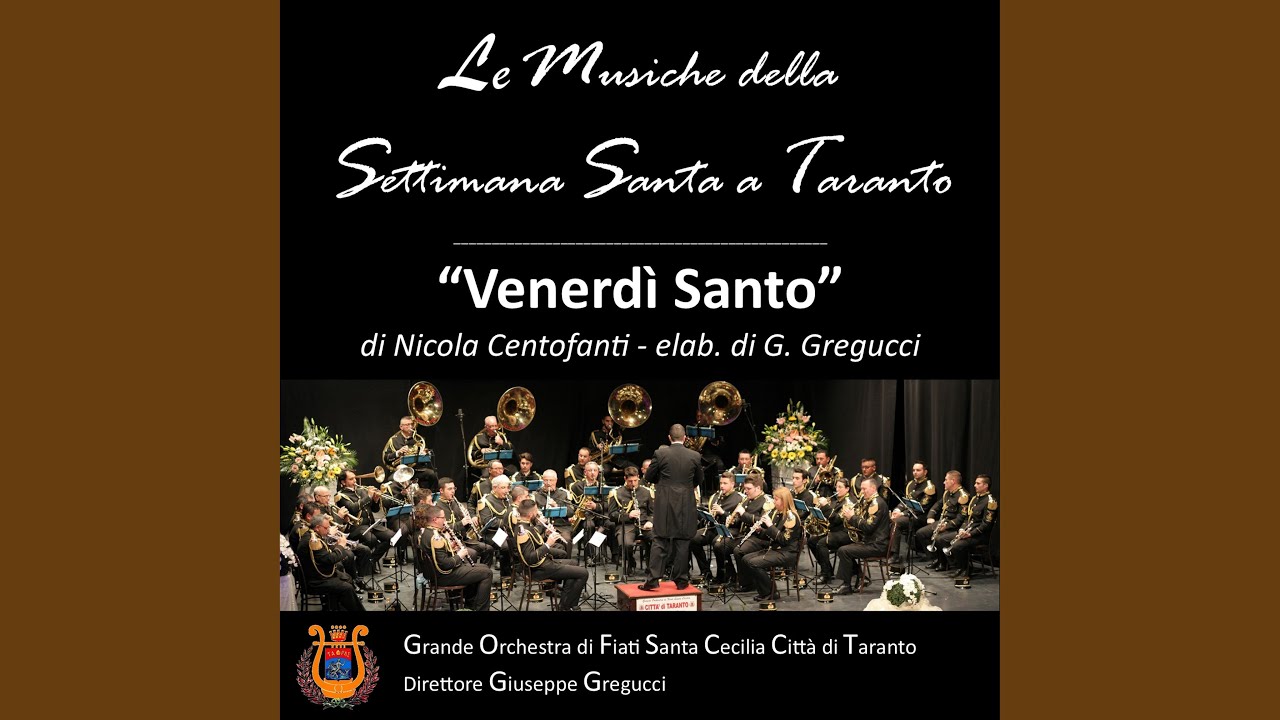 VENERDI SANTO di CENTOFANTI (feat. Nicola Centofanti) (funeral march)