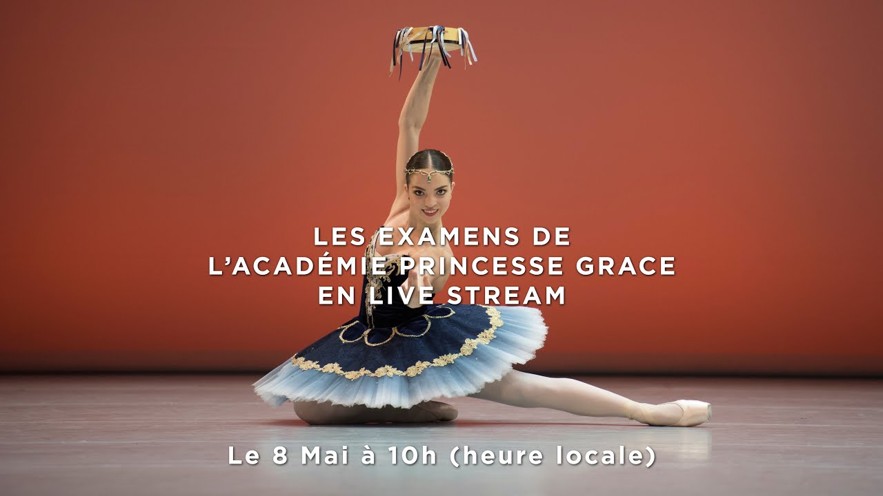 Les Examens de L&rsquo;Acad&eacute;mie Princesse Grace en Livestream&nbsp;- FR