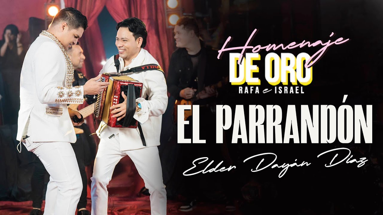 EL PARRANDÓN - Elder Dayán Díaz y Juank Padilla (Video Oficial)