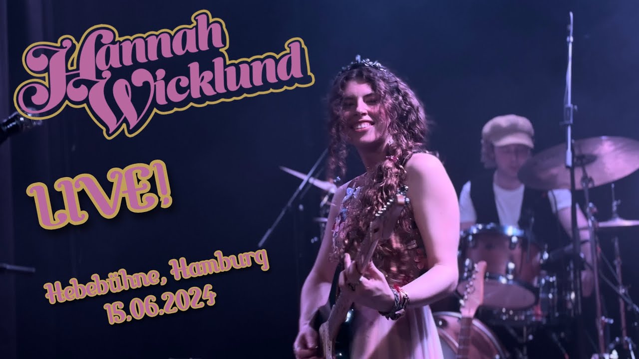 Hannah Wicklund - Live in Hamburg 2024 °4K° [with Hunny Buzz]