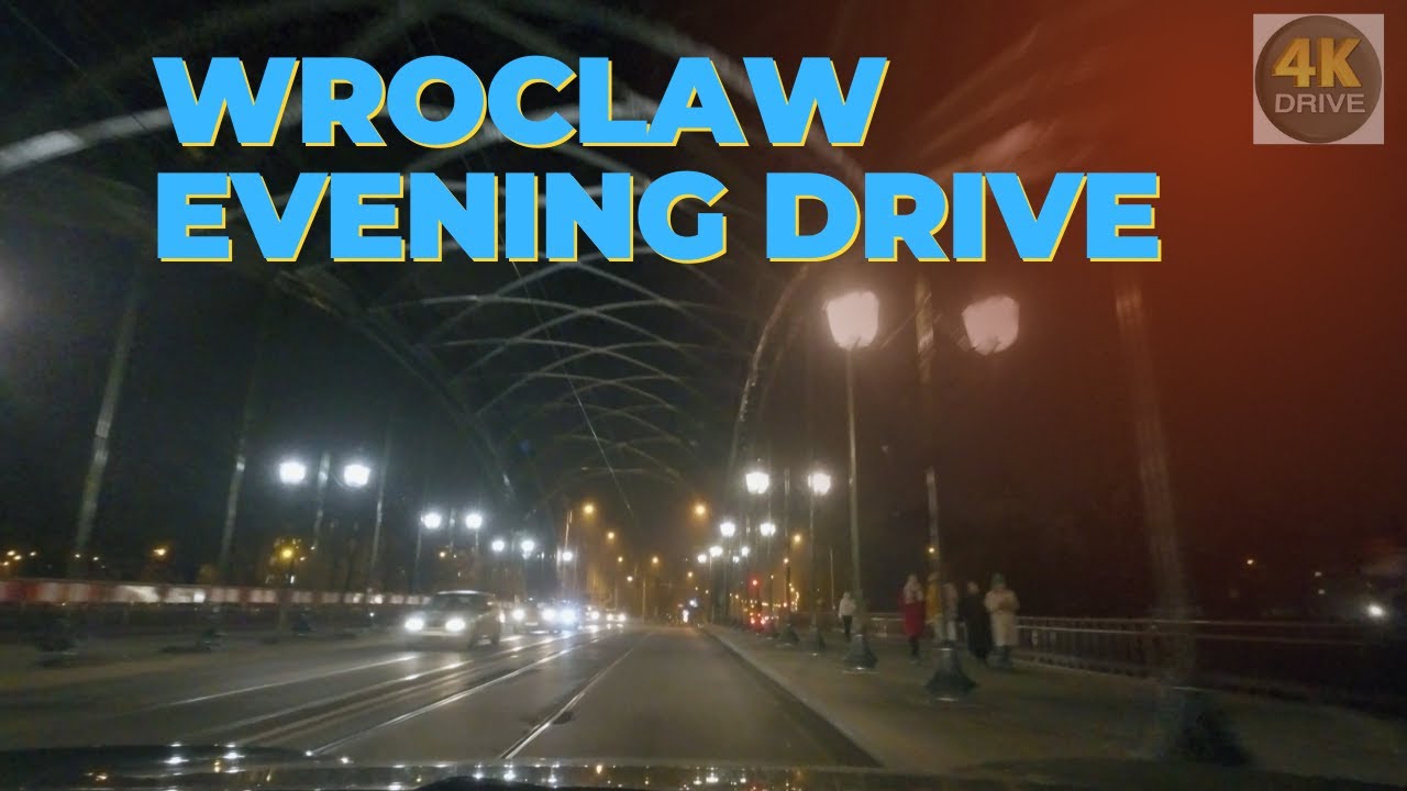 Wroclaw  Evening   drive  downtown