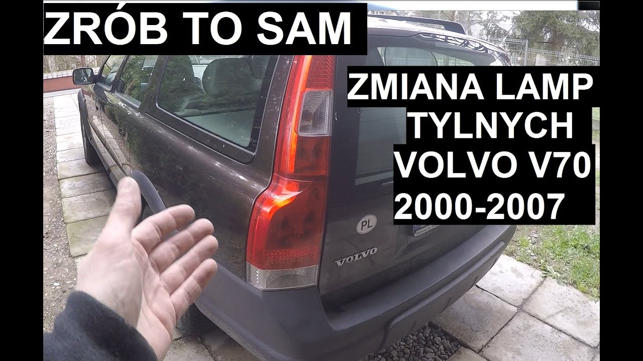 Zrób to sam - Wymiana lamp tylnych Volvo V70 00-07