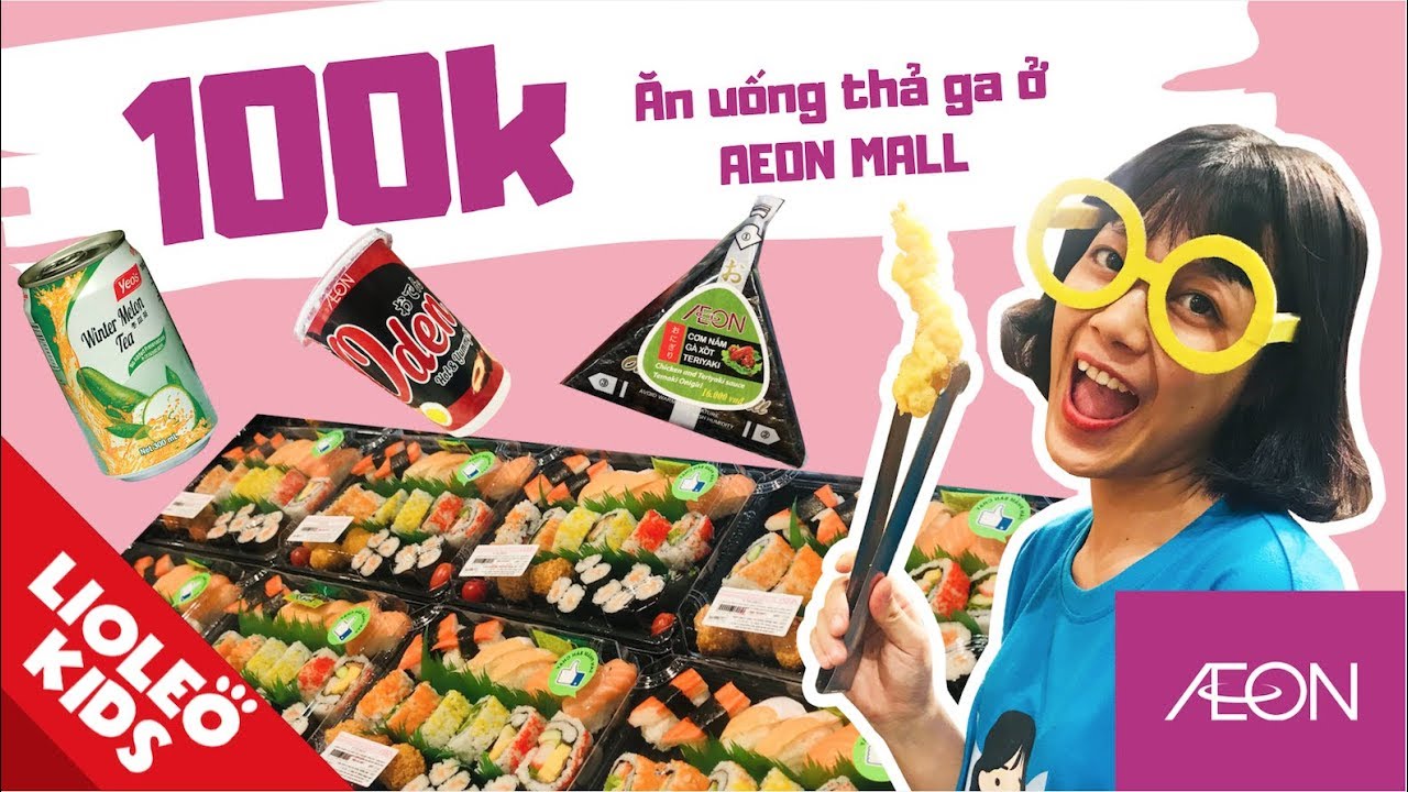 Thử th&aacute;ch 100k chị Lio ăn m&oacute;n độc lạ ở AEON MALL - B&eacute; học tiếng Anh chủ đề đồ ăn Food | Lioleo Kids
