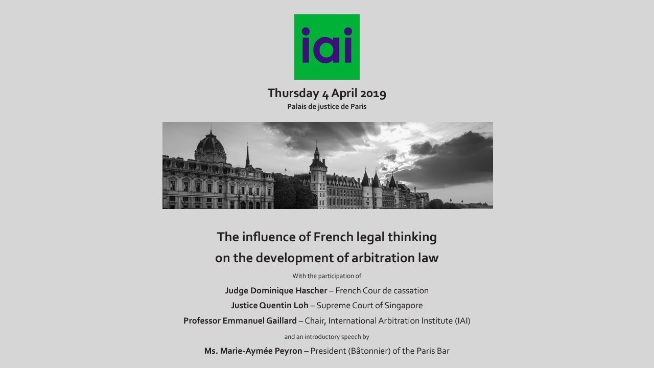 PAW  2019 | iai | The influence of French legal thinking on the development of arbitration law