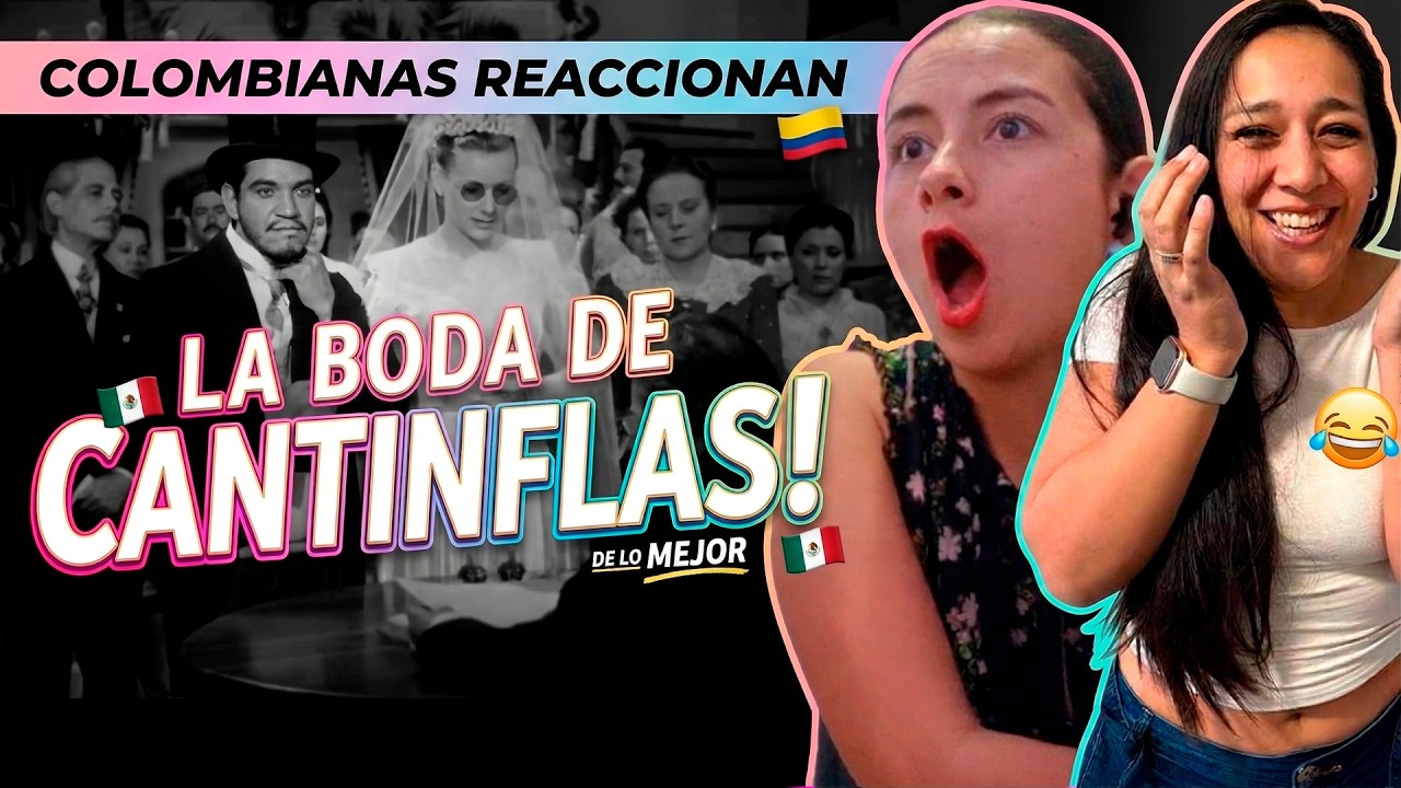 🇨🇴 Colombianas REACCIONAN a la BODA DE CANTINFLAS 🇲🇽 | ¡De lo MEJOR!