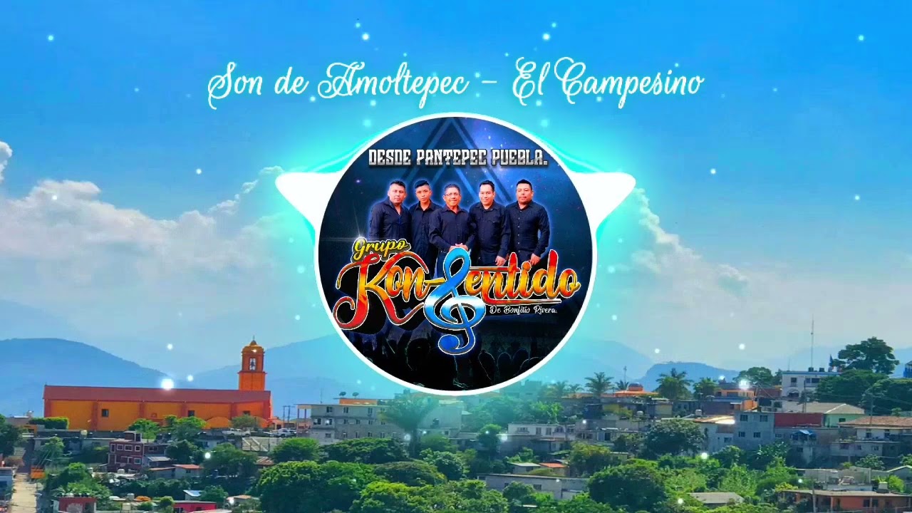 Son de Amoltepec - El Campesino Grupo Konsentido