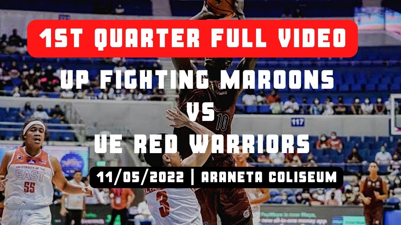 UAAP Season 85 2nd Round: UP Fighting Maroons vs UE Red Warriors (1Q Last 5 Minutes Full) Nov 5 2022
