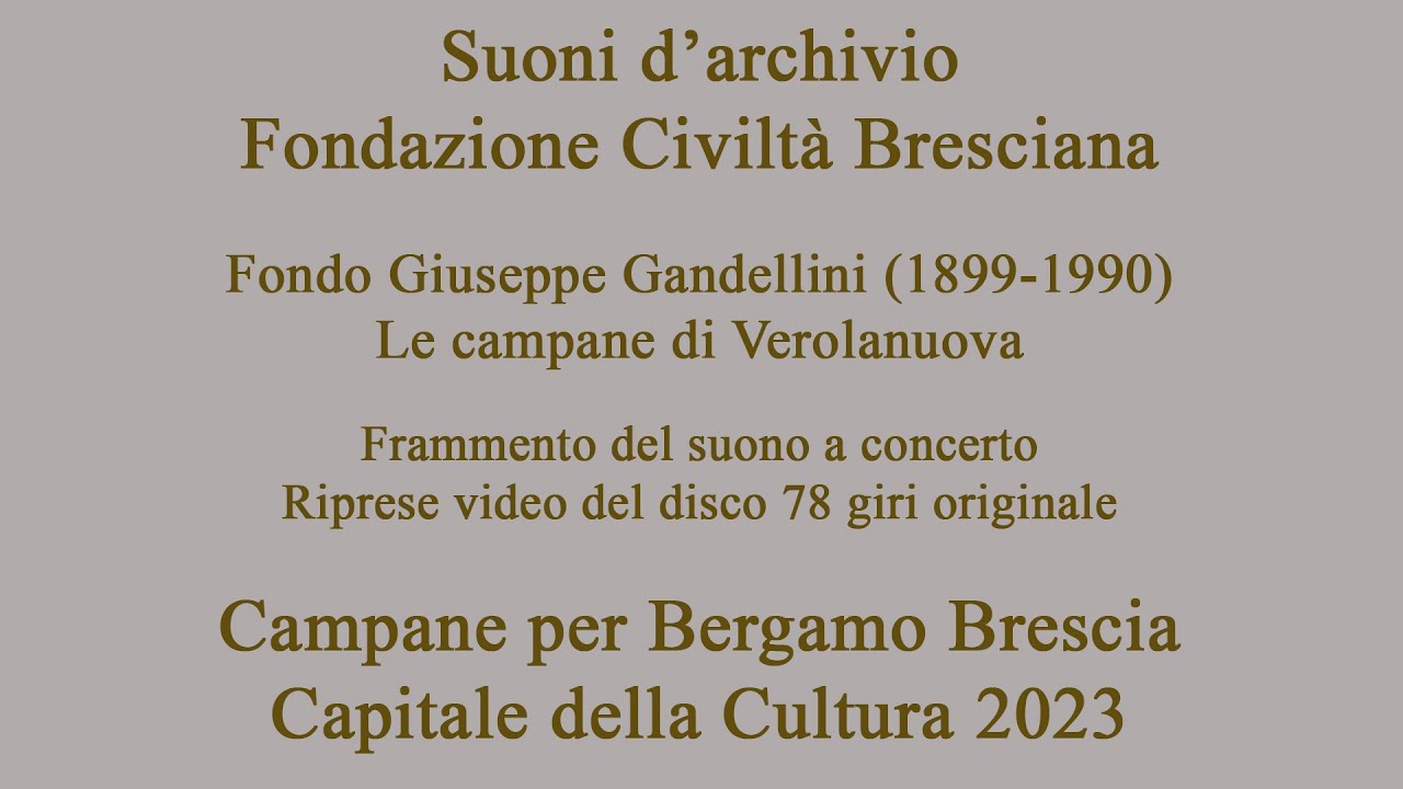 Video Registrazioni di Giuseppe Gandellini a Verolanuova