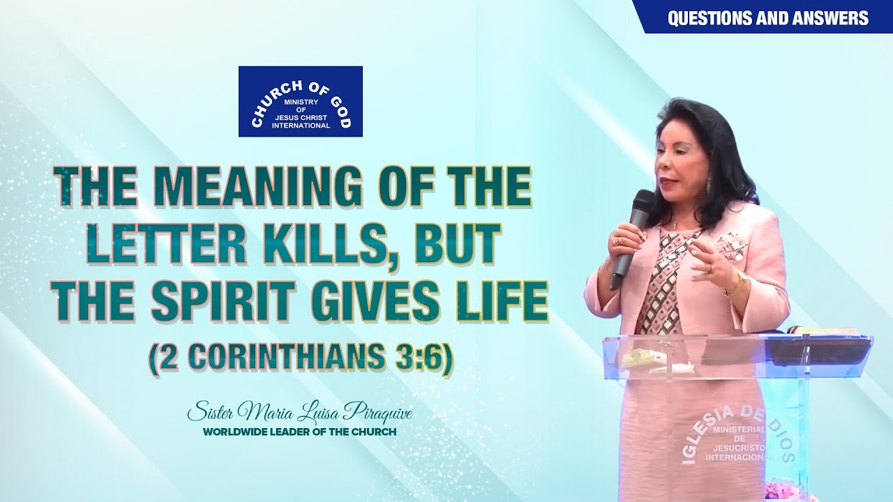 (English) The meaning of The letter kills, but the Spirit gives life - Sr. Maria Luisa Piraquive