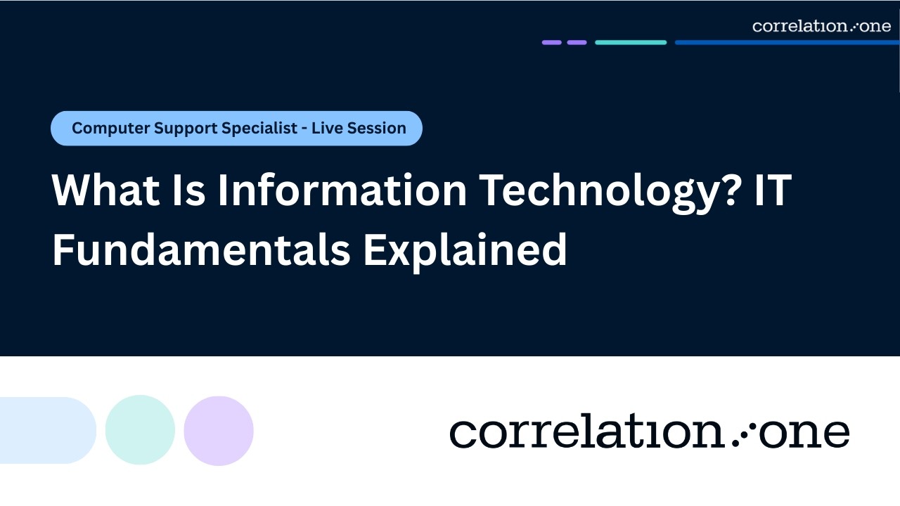 What Is Information Technology? IT Fundamentals Explained