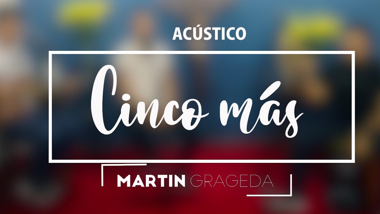 Cinco Mas - Martin Grageda (Cover)