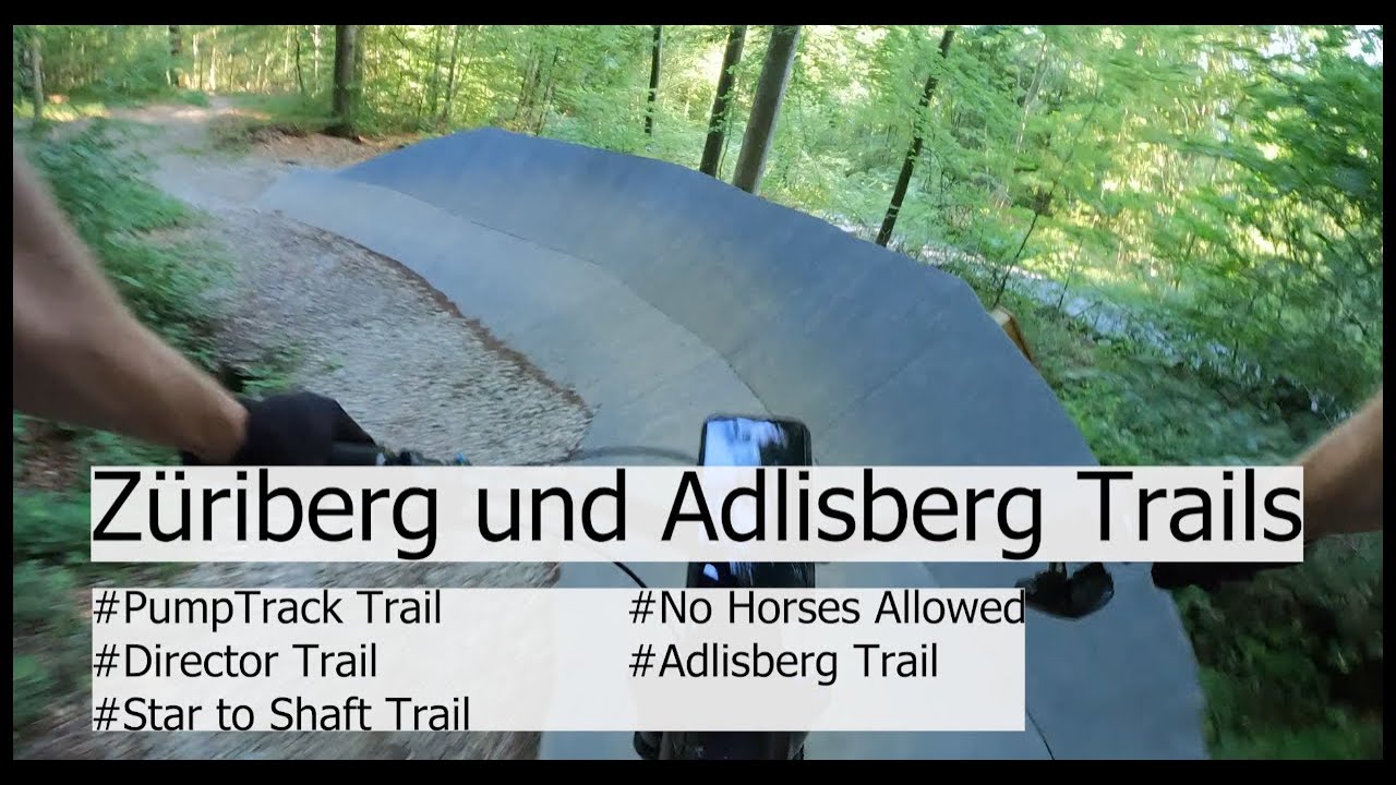 Z&uuml;riberg und Adlisberg Trails - Bike Trails Z&uuml;rich - Mountainbike Trails Schweiz