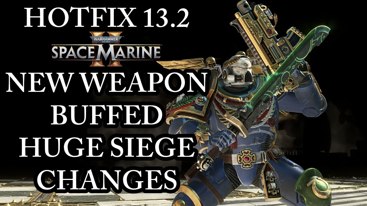 НОВЫЙ ПАТЧ ИСПРАВЛЯЕТ МНОГО ПРОБЛЕМ (Space Marine 2: примечания к хотфиксу 13.2)