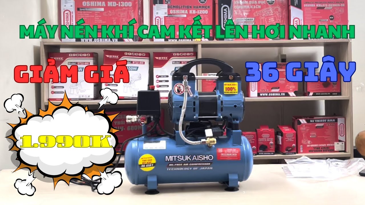 MÁY NÉN KHÍ | Máy nén khí MITSUKAISHO lên hơi nhanh chỉ có 36 giây giá 1.990k free ship