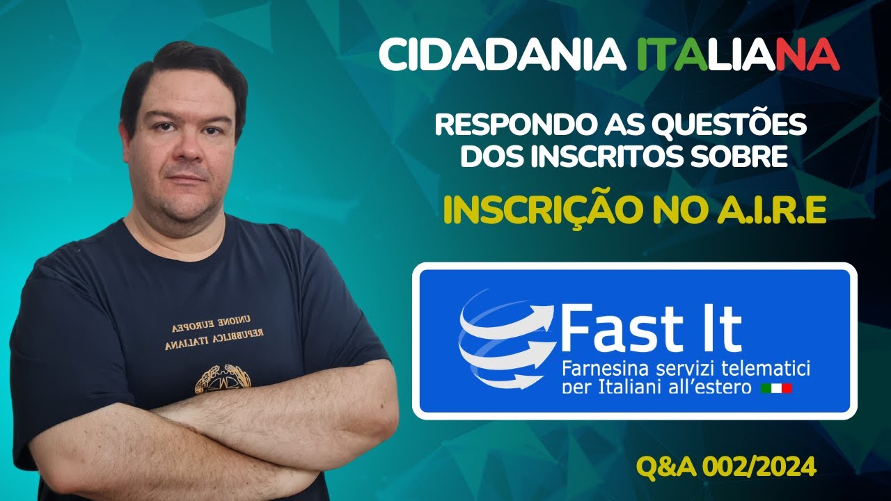 CIDADANIA ITALIANA - AIRE - INSCRIÇÃO - RESPOSTAS AOS INSCRITOS - Q&A 002/2024