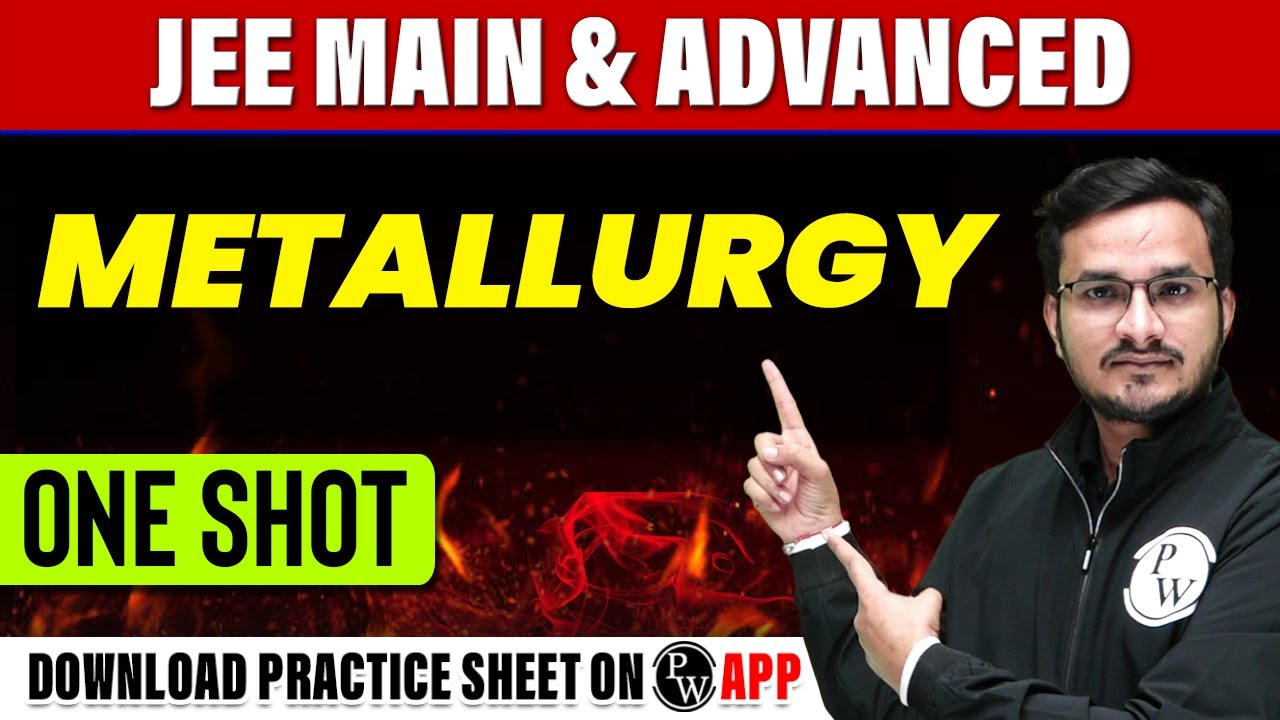 METALLURGY in 1 Shot - All Concepts, Tricks & PYQs Covered | JEE Main & Advanced