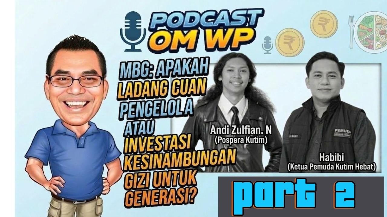Part 2 MBG Apakah Ladang Cuan Pengelola atau Investasi Gizi ?