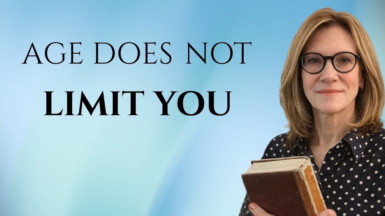 You're Exactly the Right Age for What God Has Planned