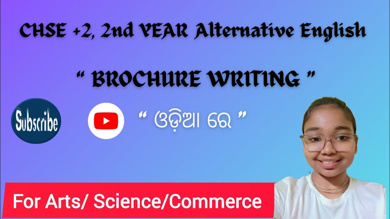 BROCHURE WRITING / ALTERNATIVE English /CHSE / +2 , 2nd YEAR / ARTS , SCIENCE , COMMERCE 