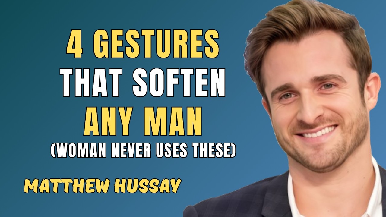 4 Feminine Gestures That Soften Any Man’s Heart Almost No Woman Uses These | Matthew Hussey