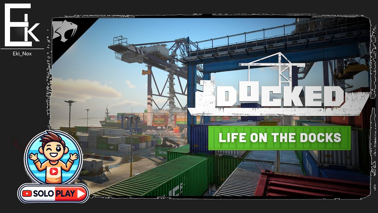 🔴 LIVE FR 4K | Docked - Gestion d'un port par Saber Int. Ep9