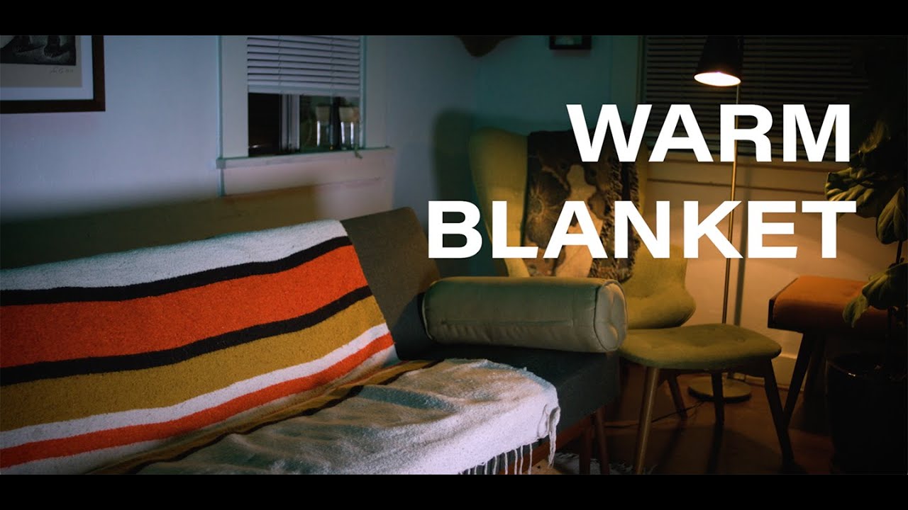 Worriers - Warm Blanket (Official Video)