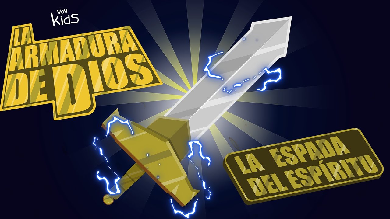 LA ARMADURA DE DIOS - La Espada del Espíritu
