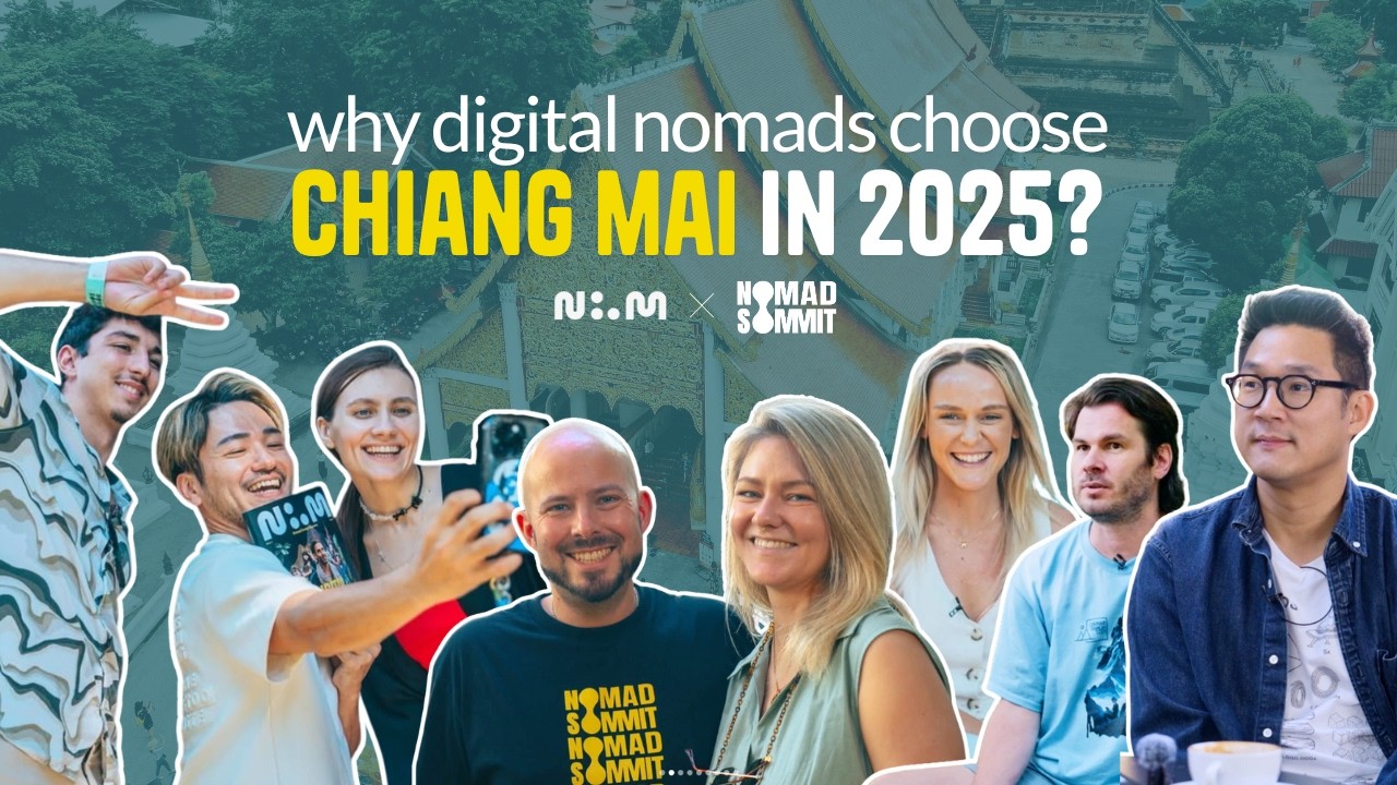 🇹🇭 WHY DIGITAL NOMADS CHOOSE CHIANG MAI? @Nomad-Magazine