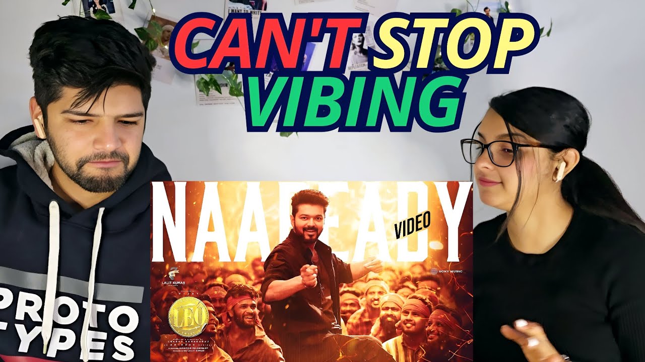 LEO MOVIE NAA READY SONG REACTION VIDEO | VIJAY THALAPATHY | CANADIAN STUDENTS REACTS |