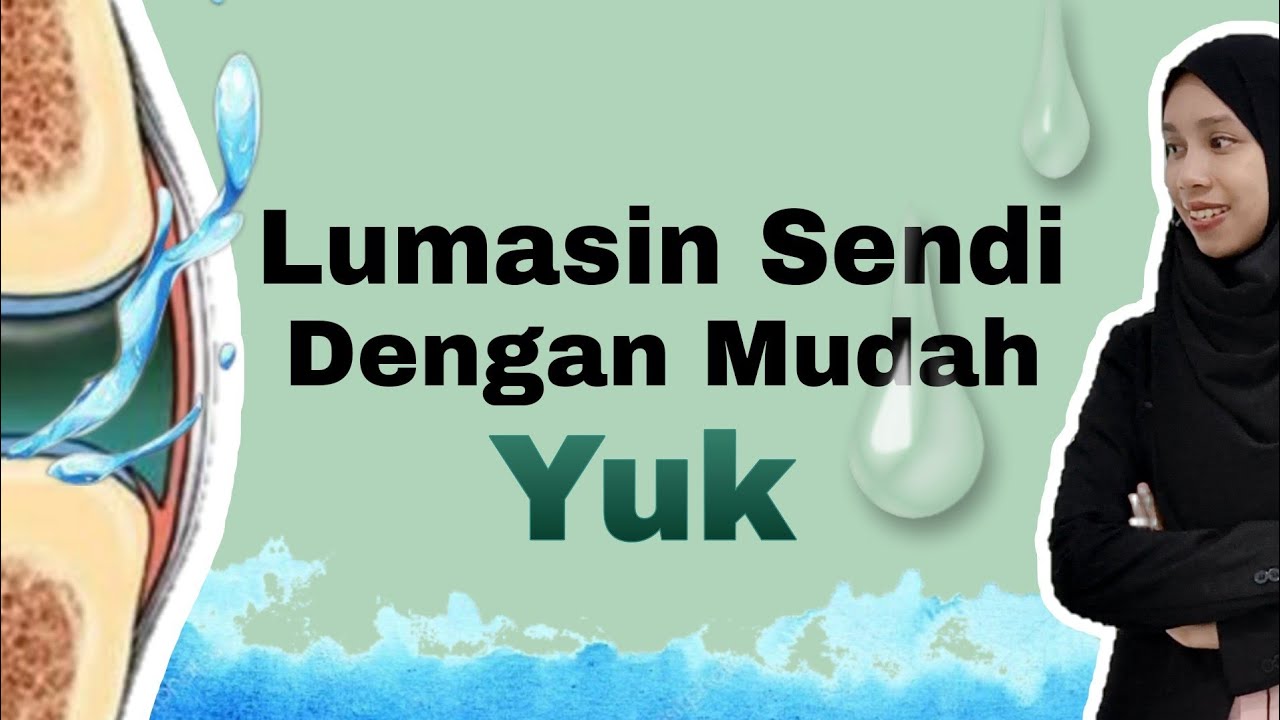 Cara Melumasi Sendi dengan Cara Alami || Pelumas Sendi