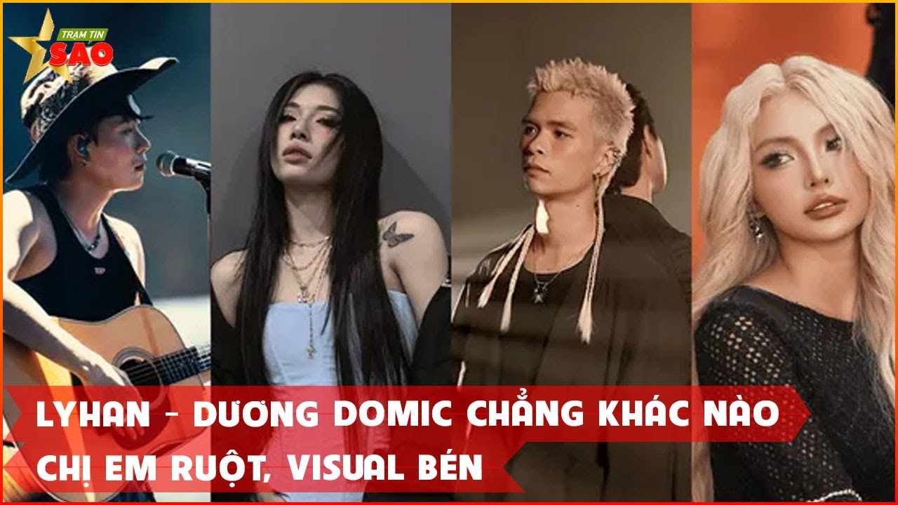 Lyhan - Duong Domic are like real sisters, sharp visual