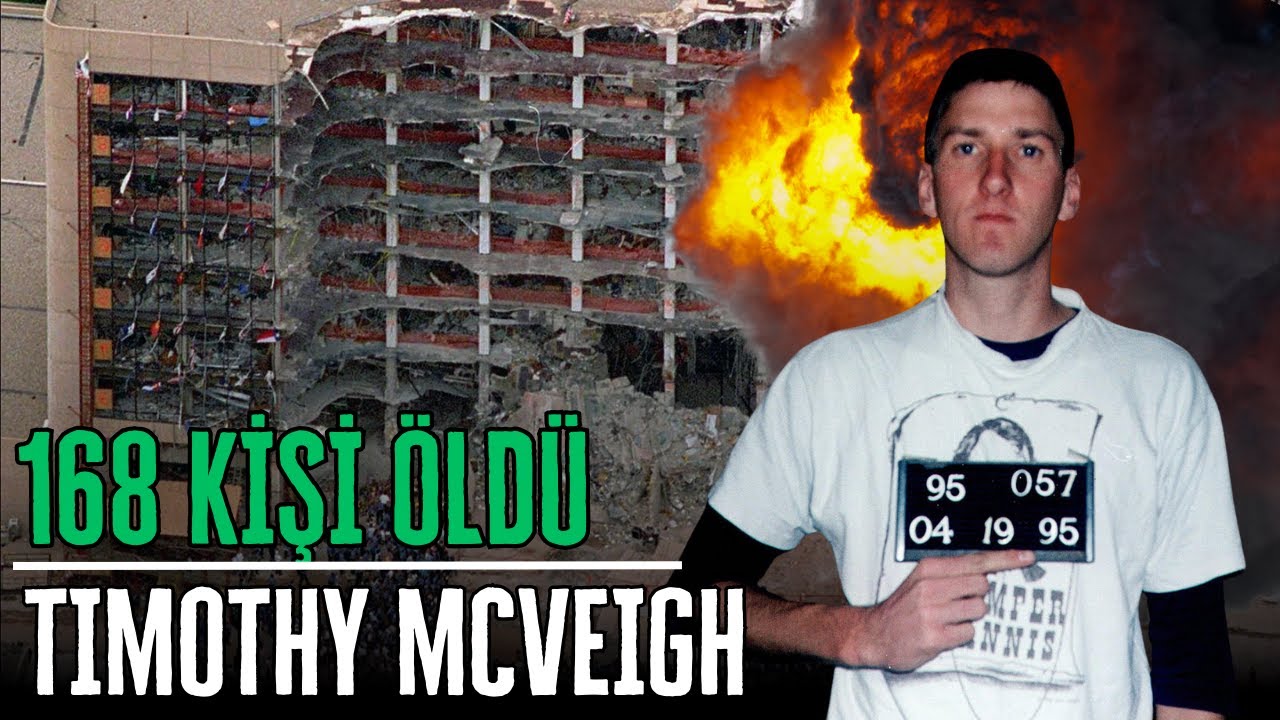 168 KİŞİNİN ÖLÜMÜNDEN SORUMLU - TIMOTHY MCVEIGH