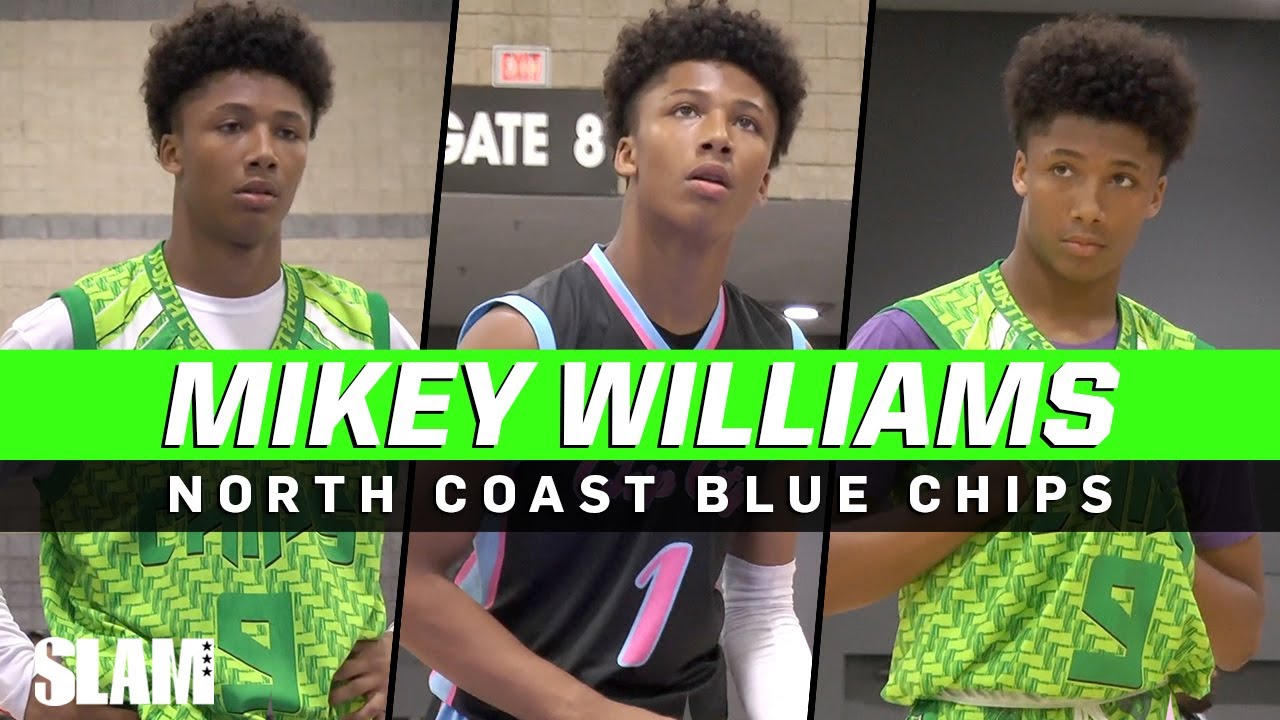 Best Of Mikey Williams on the North Coast Blue Chips! 😤