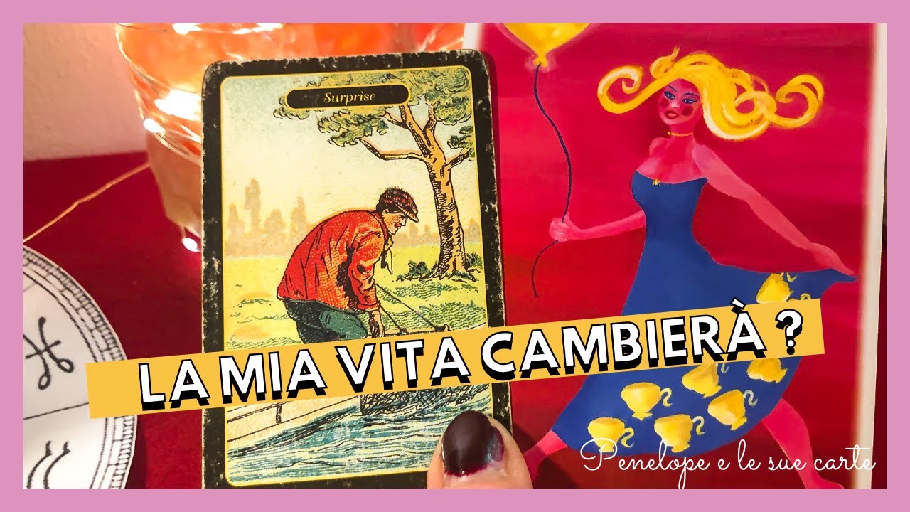 La Mia Vita Cambierà? 🔮 Ci Saranno NOVITÀ Nella Mia Vita? 🔮Scegli Una Carta 🔮 Tarocchi