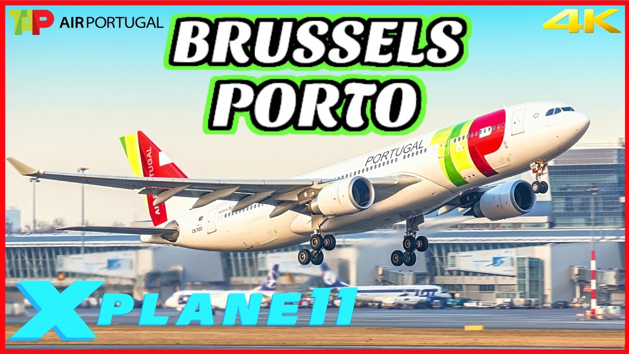 TAP Air Portugal AIRBUS A330NEO | Brussels 🇧🇪  to Porto 🇵🇹  | X Plane 11 2021