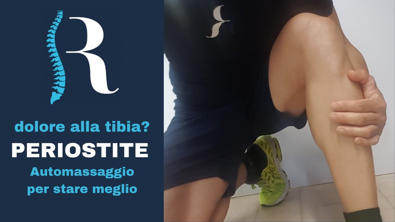 Periostite. Alleviare la tensione muscolare immediatamente.