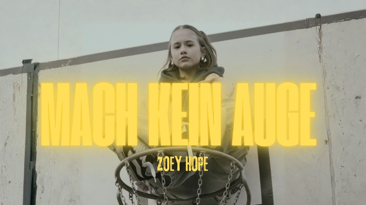 Zoey Hope - MACH KEIN AUGE (Offizielles Musikvideo)