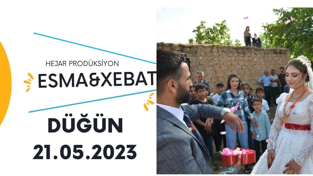 ESMA&XEBAT DÜĞÜN 21.05.2023 #hejarprodüksiyon