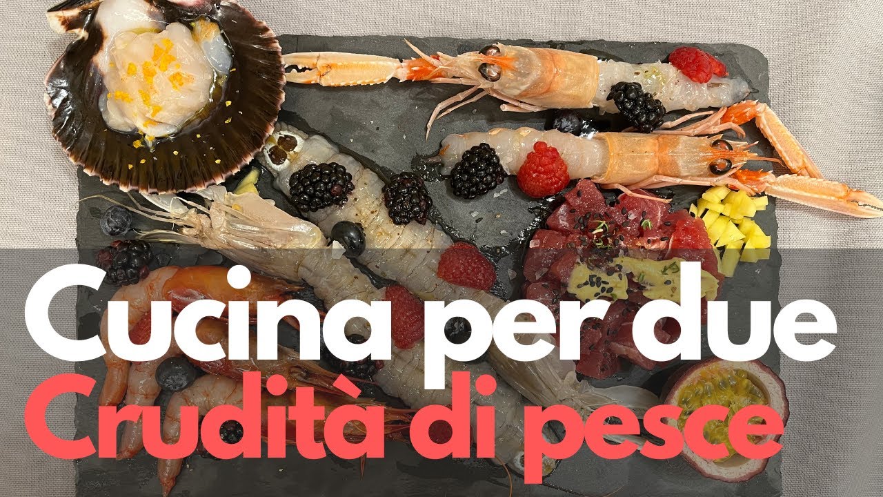 L'ingrediente segreto per le Crudit&agrave; di Pesce | HomeVlog
