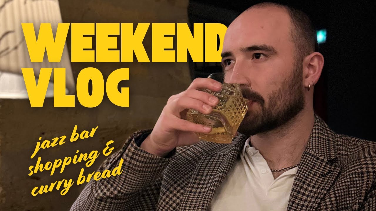 a chill weekend vlog (jazz bar, shopping and curry bread)